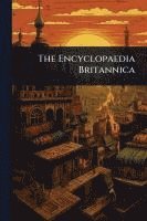 bokomslag The Encyclopaedia Britannica