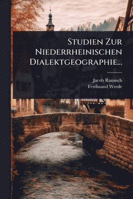 bokomslag Studien Zur Niederrheinischen Dialektgeographie...