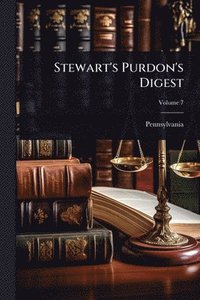 bokomslag Stewart's Purdon's Digest