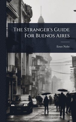 bokomslag Stranger's Guide For Buenos Aires