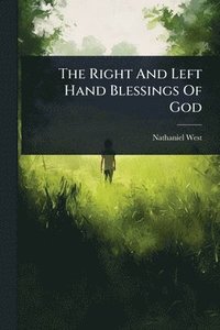 bokomslag Right And Left Hand Blessings Of God