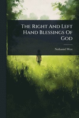 bokomslag Right And Left Hand Blessings Of God