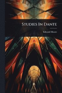 bokomslag Studies In Dante