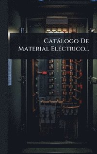 bokomslag Catàlogo De Material ElÃ(c)ctrico...
