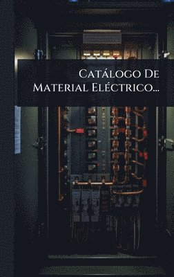 bokomslag Catàlogo De Material ElÃ(c)ctrico...