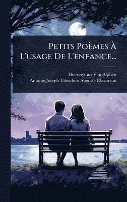 bokomslag Petits Poèmes Ã¿ L'usage De L'enfance...