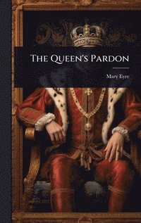 bokomslag Queen's Pardon