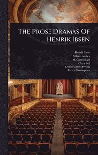 bokomslag Prose Dramas Of Henrik Ibsen