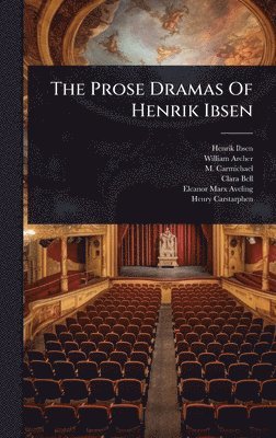 bokomslag Prose Dramas Of Henrik Ibsen