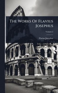 bokomslag Works Of Flavius Josephus