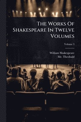 bokomslag Works Of Shakespeare In Twelve Volumes