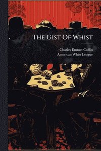 bokomslag Gist Of Whist