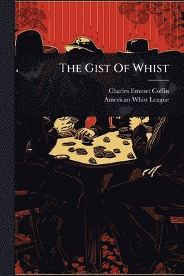 bokomslag Gist Of Whist