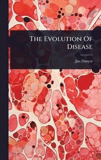 bokomslag Evolution Of Disease