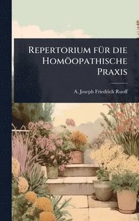 bokomslag Repertorium fÃ1/4r die Homöopathische Praxis