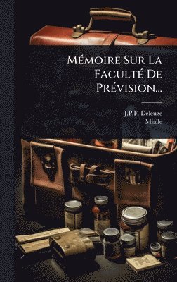 MÃ(c)moire Sur La FacultÃ(c) De PrÃ(c)vision...