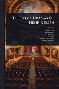 bokomslag Prose Dramas Of Henrik Ibsen