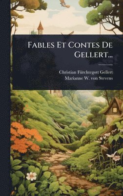 bokomslag Fables Et Contes De Gellert...