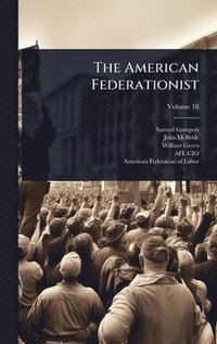 bokomslag American Federationist