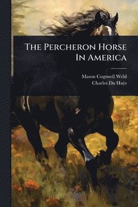 bokomslag Percheron Horse In America