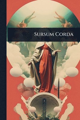 bokomslag Sursum Corda