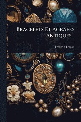 Bracelets Et Agrafes Antiques...