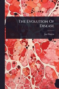 bokomslag The Evolution Of Disease