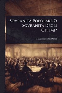 bokomslag SovranitÃ Popolare O SovranitÃ Degli Ottimi?