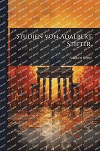 bokomslag Studien von Adalbert Stifter.