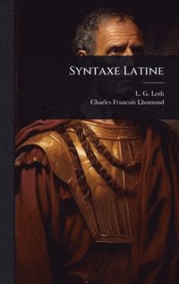 bokomslag Syntaxe Latine