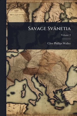 bokomslag Savage Svânetia