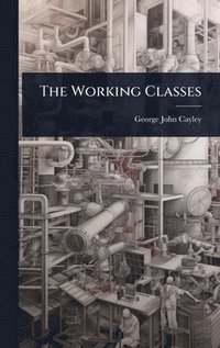 bokomslag Working Classes