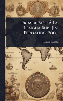 bokomslag Primer Paso Ã La Lengua BubÃ- [in Fernando PÃ3o]