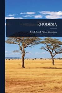bokomslag Rhodesia