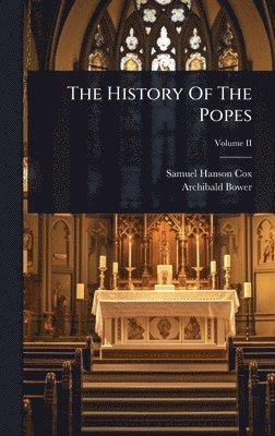 bokomslag History Of The Popes