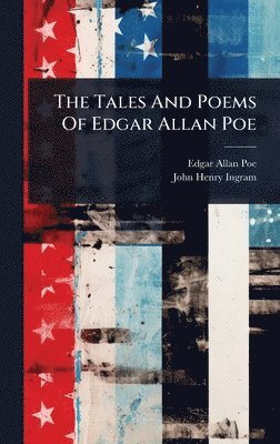 Tales And Poems Of Edgar Allan Poe