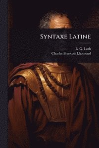 bokomslag Syntaxe Latine