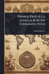 bokomslag Primer Paso Ã La Lengua BubÃ- [in Fernando PÃ3o]