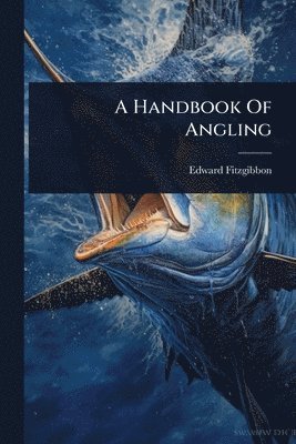 bokomslag Handbook Of Angling
