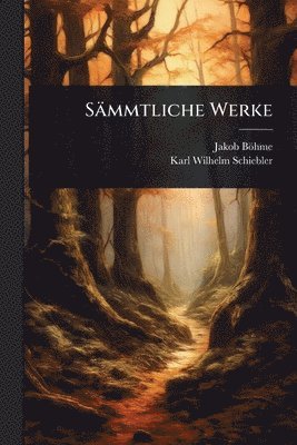 Jakob Böhme, Jakob BÃ¶hme - Sämmtliche Werke, Häftad