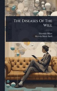 bokomslag Diseases Of The Will