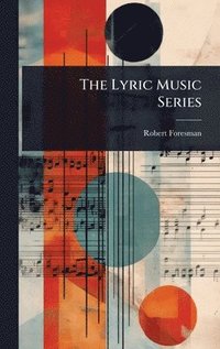bokomslag Lyric Music Series