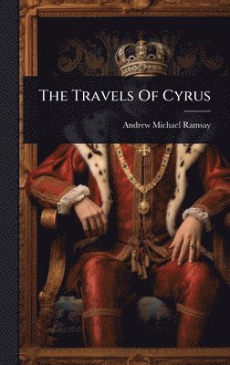 bokomslag Travels Of Cyrus