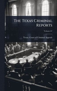 bokomslag Texas Criminal Reports