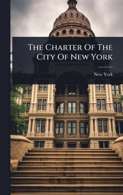 bokomslag Charter Of The City Of New York