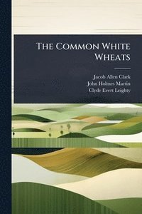 bokomslag Common White Wheats