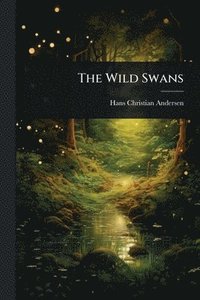 bokomslag Wild Swans