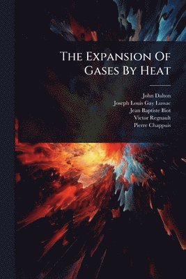 bokomslag Expansion Of Gases By Heat