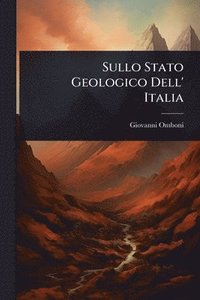 bokomslag Sullo Stato Geologico Dell' Italia