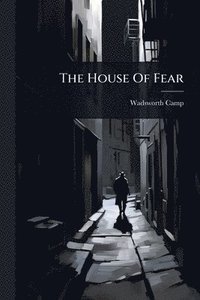 bokomslag House Of Fear